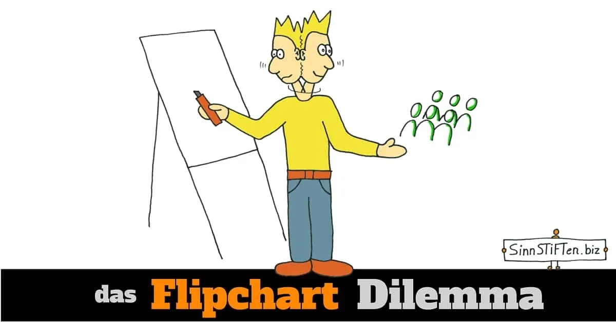 Das Flipchart Dilemma hin- und hergerissen