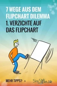 Bist du hin- und hergerissen zwischen deinem Publikum und dem Flipchart? Dann gibt es hier 7 Wege aus dem Flipchart Dilemma während deiner Präsentation. Dann verzichte doch einfach mal auf das Flipchart und fokussiere nur auf dein Publikum.