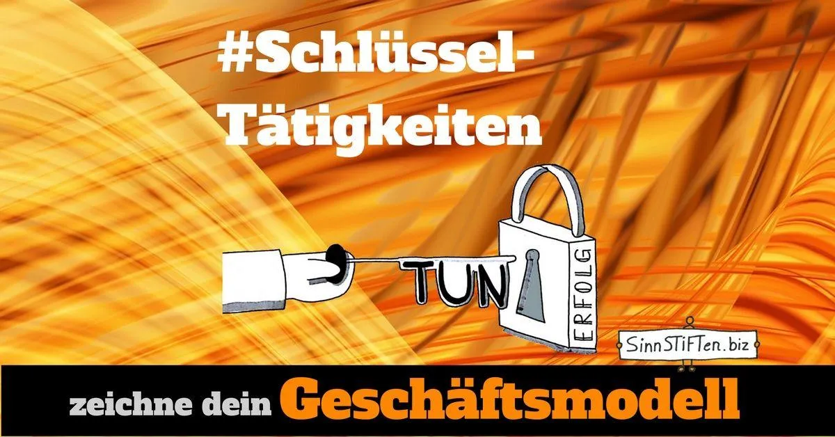 Zeichne deine Schlüssel-Tätigkeiten