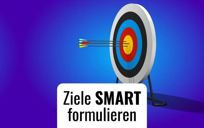 Ziele SMART formulieren