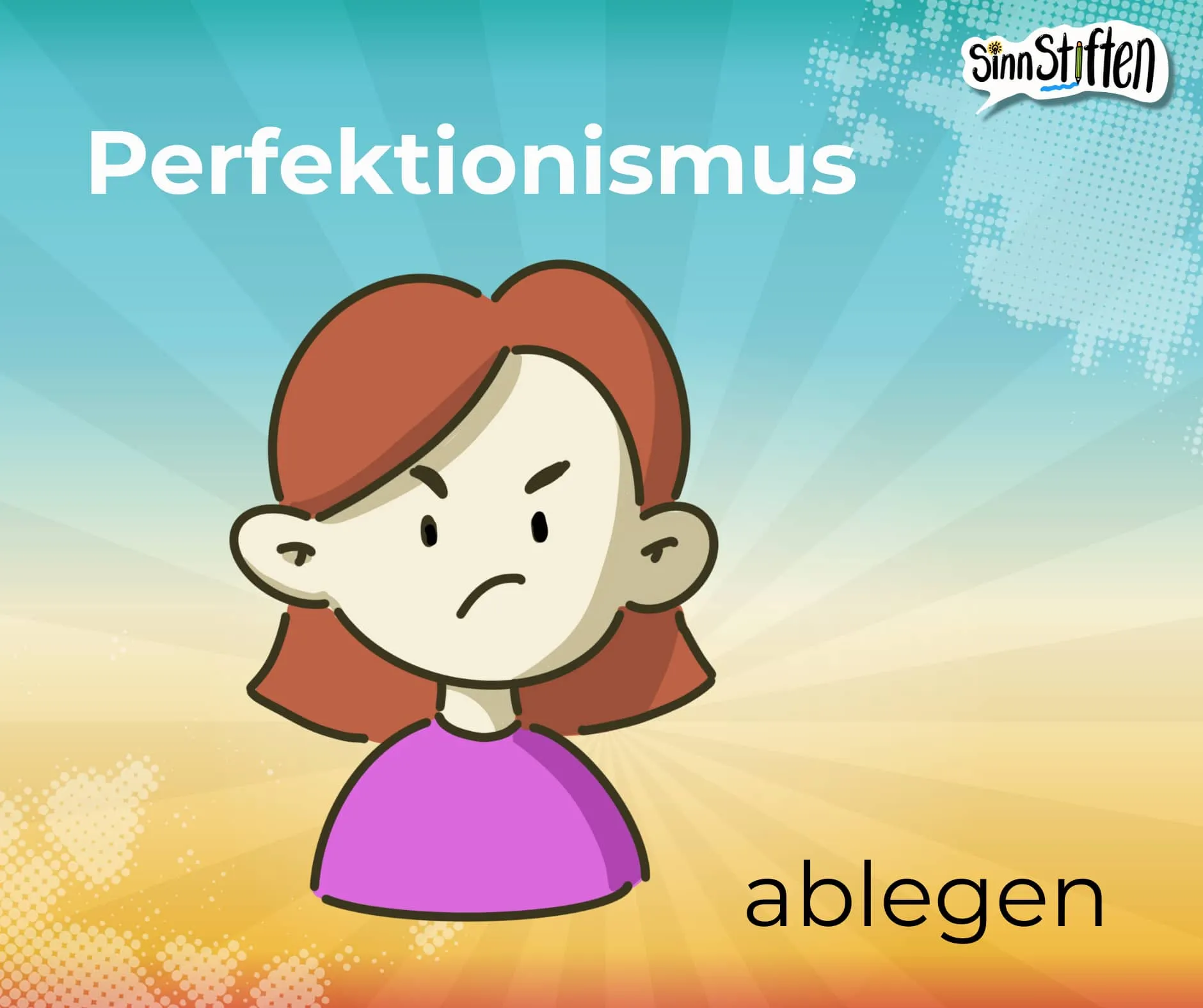 perfektionismus ablegen