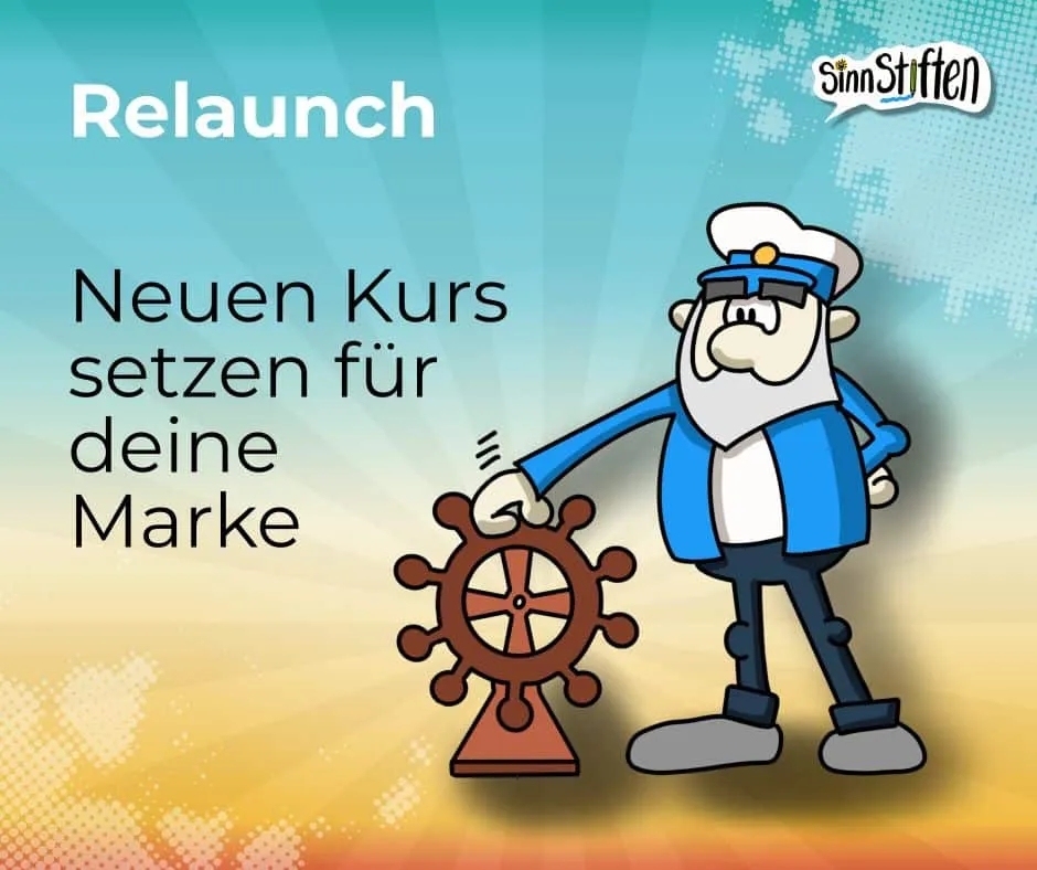 Relaunch - Neupositionierung einer Marke