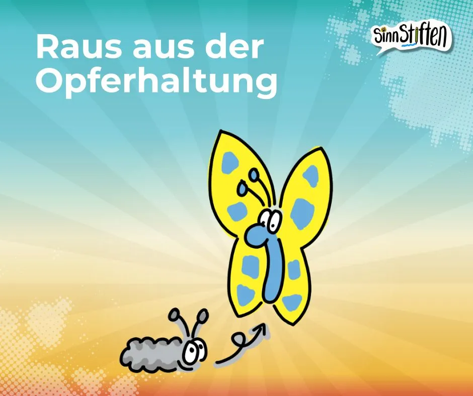 opferhaltung verlassen