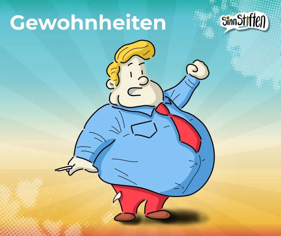 Macht der Gewohnheiten, dicker Mann mit Zigarette