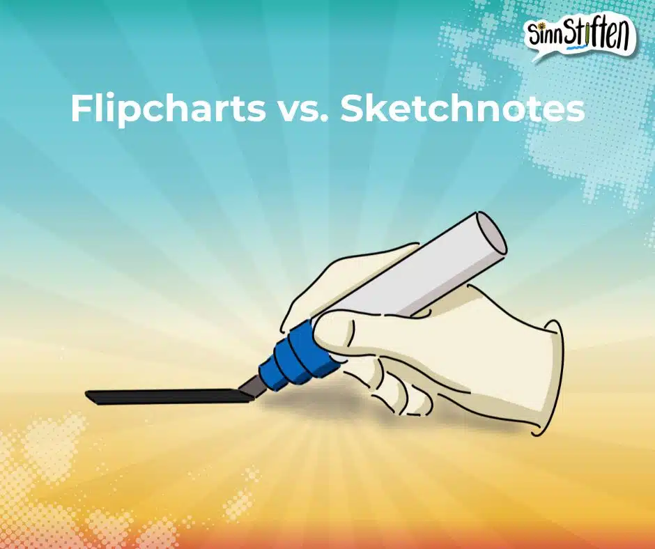 Flipcharts vs Sketchnotes